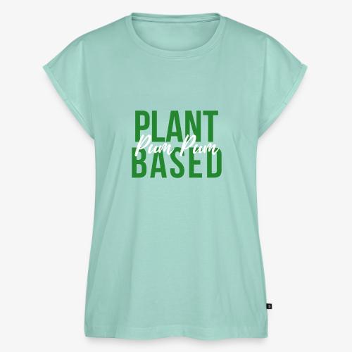 PlantBasedPumPum - Women's Premium Roll Up Sleeve T-Shirt