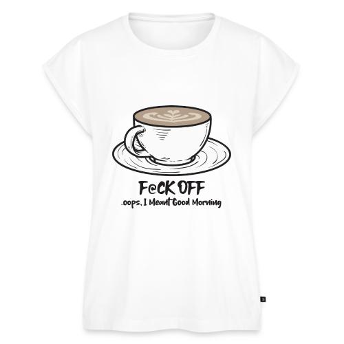 F@ck Off - Ooops, I meant Good Morning! - Women's Premium Roll Up Sleeve T-Shirt