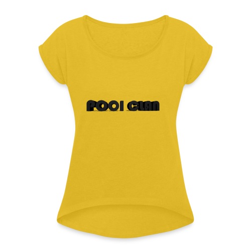 Pooi Clan 2 - Women's Roll Cuff T-Shirt