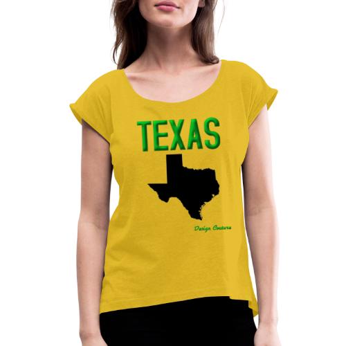 TEXAS GREEN - Women's Roll Cuff T-Shirt