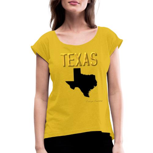 TEXAS GOLD - Women's Roll Cuff T-Shirt