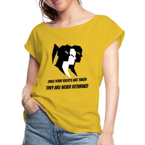Human Rights and Liberties - Women's Roll Cuff T-Shirt