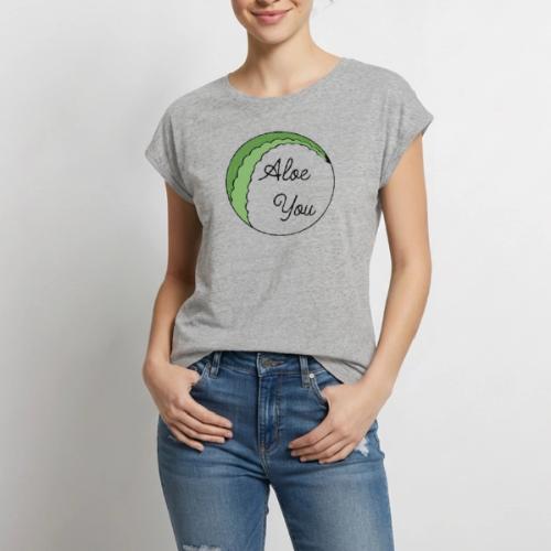 Aloe you, I love you - Women's Premium Roll Up Sleeve T-Shirt