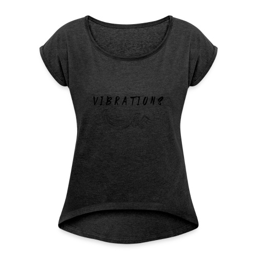 Vibrations Abstract Design - Women's Roll Cuff T-Shirt