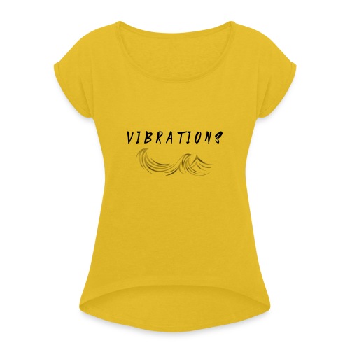 Vibrations Abstract Design - Women's Roll Cuff T-Shirt
