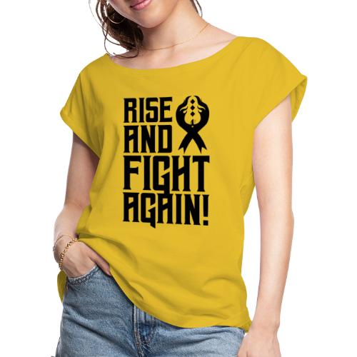 Rise and Fight Again (Black) - Phoenix League 2020 - Women's Roll Cuff T-Shirt