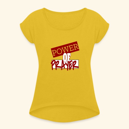 POWER OF PRAYER Red - Women's Roll Cuff T-Shirt