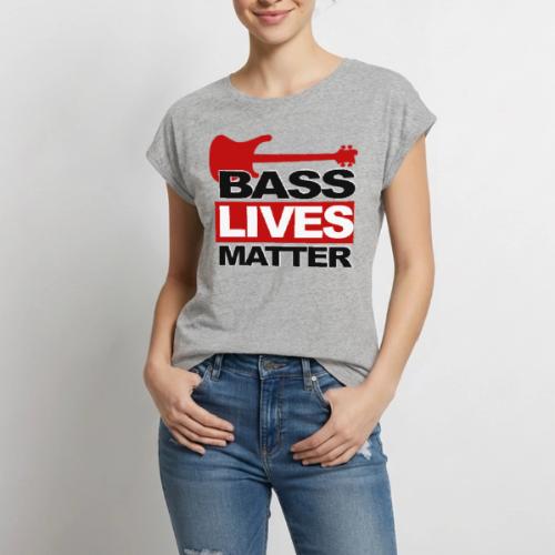 BASS LIVES MATTER - Women's Premium Roll Up Sleeve T-Shirt