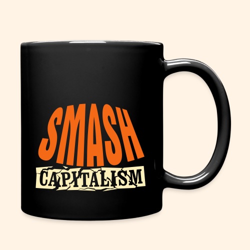 Smash Capitalism - Full Color Mug
