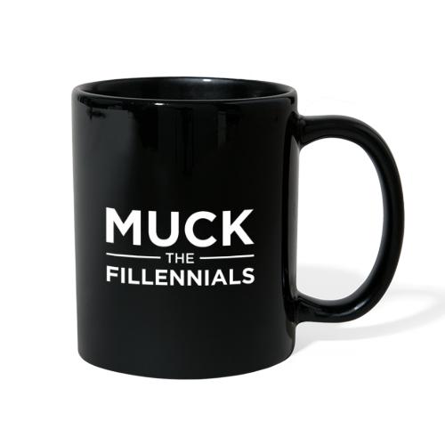 Muck The Fillennials - White Text Design - Full Color Mug