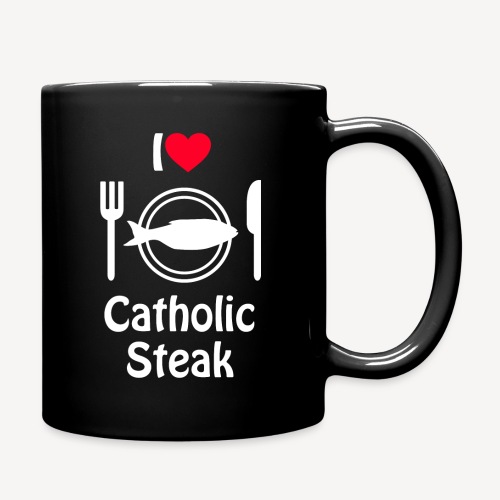 I LOVE CATHOLIC STEAK - Full Color Mug