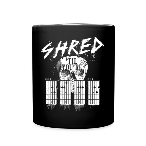 Shred 'til you're dead - Full Color Mug