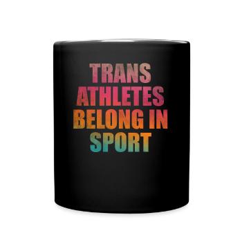 Trans athletes belong in sport - Full Color Mug - black - Front