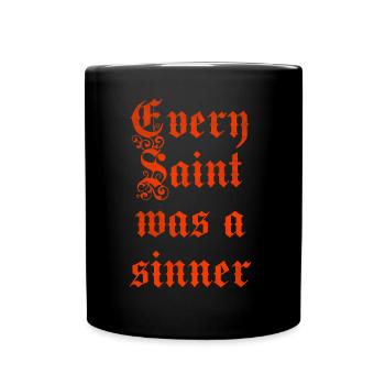 Every Saint was a sinner - Full Color Mug - black - Front