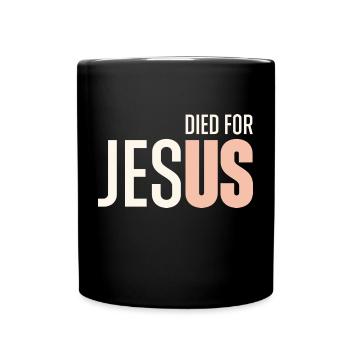 Jesus Died For Us Christian - Full Color Mug - black - Front