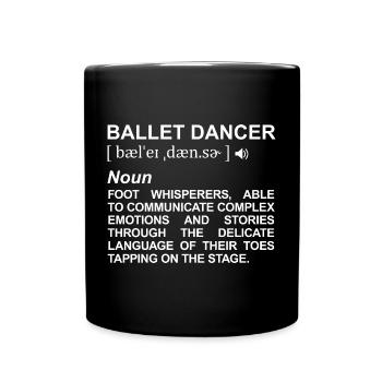 Ballet Dancer Definition - Full Color Mug - black - Front