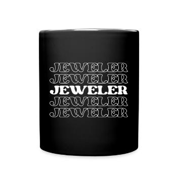 Jeweler Jewelry Designer Gemologist Worker - Full Color Mug - black - Front