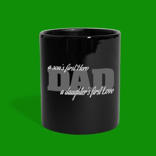 First Hero First Love Dad - Full Color Mug