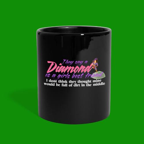 Softball Diamond is a girls Best Friend - Full Color Mug