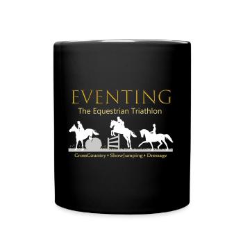 Eventing The Equestrian Triathlon - Full Color Mug - black - Front