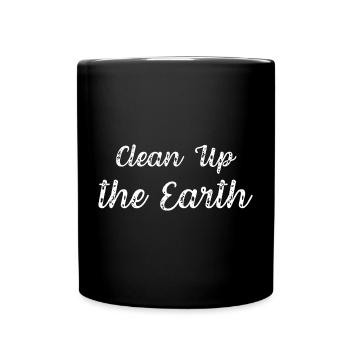 Clean Up the Earth - Full Color Mug - black - Front