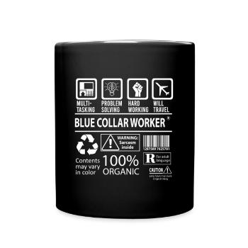 Blue Collar Worker T Shirt - Multitasking Job Gift - Full Color Mug - black - Front