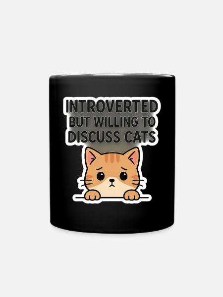 Introverted but Willing to Discuss Cats -Funny Cat - Full Color Mug - black