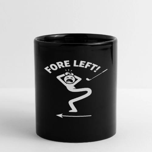 FORE LEFT! - Golf Gag Gift Tee for Men - Full Color Mug
