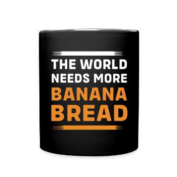 Bread Baker Banana Bread - Full Color Mug - black - Front