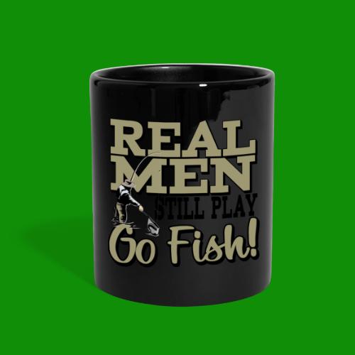 Real Men Still Play Go Fish - Full Color Mug