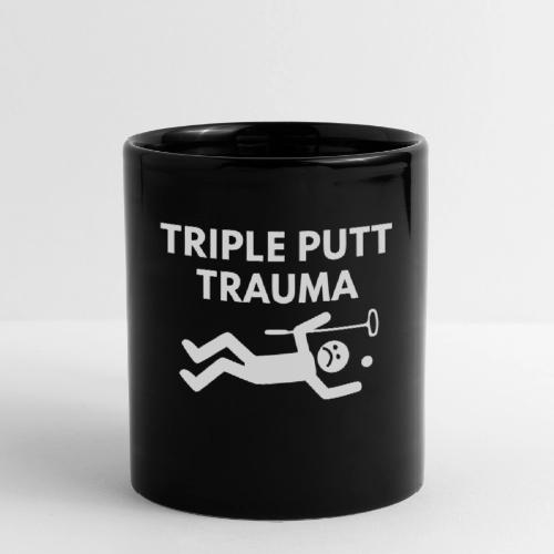 Triple Putt Trauma Funny Putter Quote - Full Color Mug