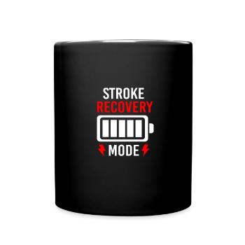 Stroke Awareness Stroke Recovery Mode - Full Color Mug - black - Front