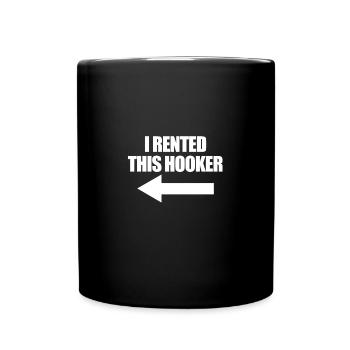 I Rented This Hooker Funny Mens Rented This Hooker - Full Color Mug - black - Front
