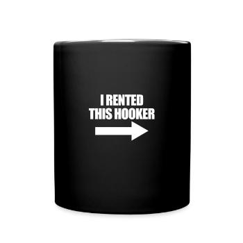 I Rented This Hooker Funny Mens Rented This Hooker - Full Color Mug - black - Front