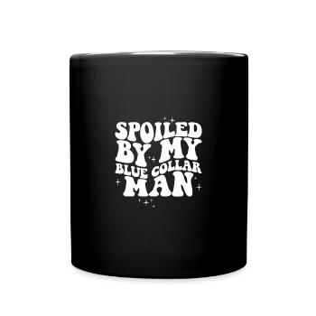Spoiled By My Blue Collar Manblue collar wifeblue - Full Color Mug - black - Front