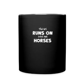 This Girl Runs On Jesus And Horses - Full Color Mug - black - Front