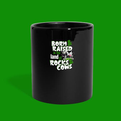 Born & Raised Rocks & Cows - Full Color Mug