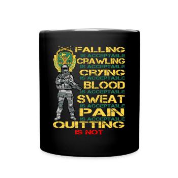 Quitting is not accecptable - Full Color Mug - black - Front