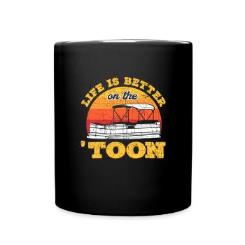 Life Is Better On The Toon. Pontoon Captain - Full Color Mug - black - Front