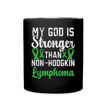 My God Is Stronger Than Non-Hodgkin Lymphoma - Full Color Mug - black - Front