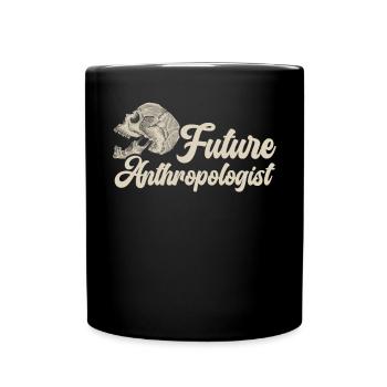 Future Anthropologist Prehistoric Anthropology - Full Color Mug - black - Front