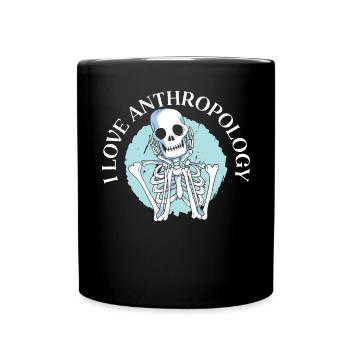 Love Anthropology Science Prehistoric Archaeology - Full Color Mug - black - Front