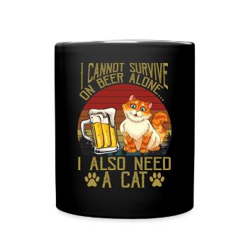 I Cannot Survive On Beer Alone I Also Need A Cat - Full Color Mug - black - Front