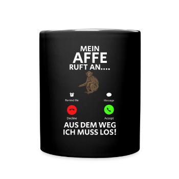 Mein Affe Ruft An Ich muss Los - Schimpanse Orang- - Full Color Mug - black - Front