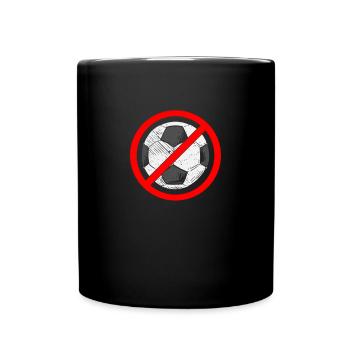 Anti Soccer Forbid Prohibit Prohibition Soccer Hat - Full Color Mug - black - Front
