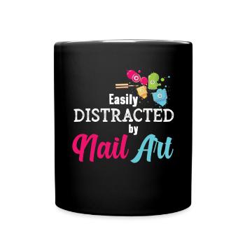 Easily Distracted By Nail Art Nail Tech - Full Color Mug - black - Front
