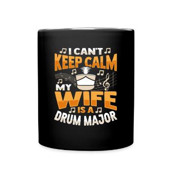 My Wife is a Drum Major Design for a Drum Major - Full Color Mug - black - Front