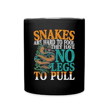 Snakes Are Hard To Fool They Have No Legs To Pull - Full Color Mug - black - Front