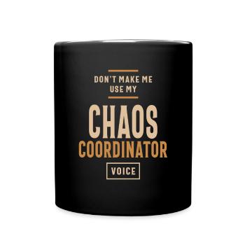 Chaos Coordinator - Full Color Mug - black - Front