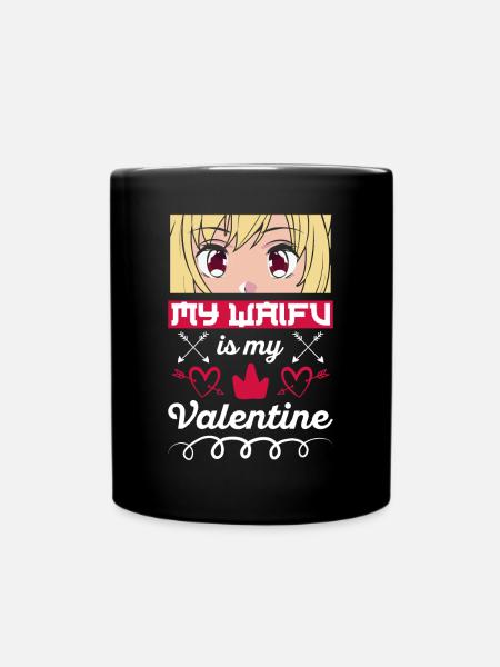 My Waifu is my Valentine Anime - Full Color Mug - black